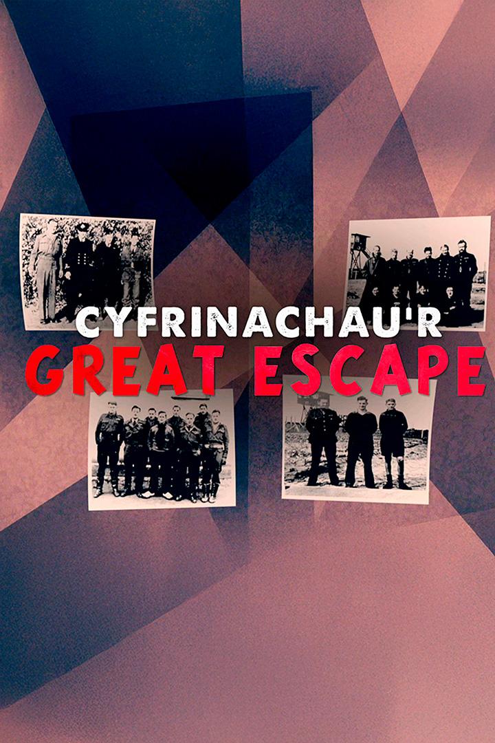 Cyfrinachau'r Great Escape (cyfrinachaur-great-escape) Документальный сериал