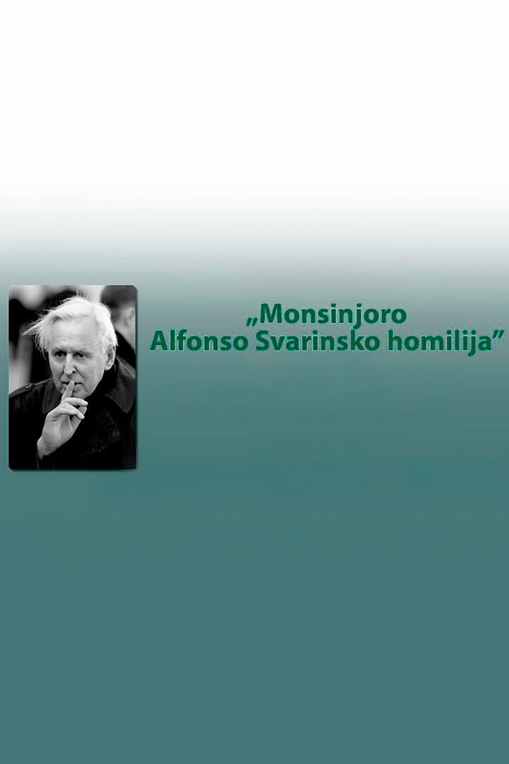 Monsinjoro Alfonso Svarinsko homilija (monsinjoro-alfonso-svarinsko-homilija) Документальный фильм
