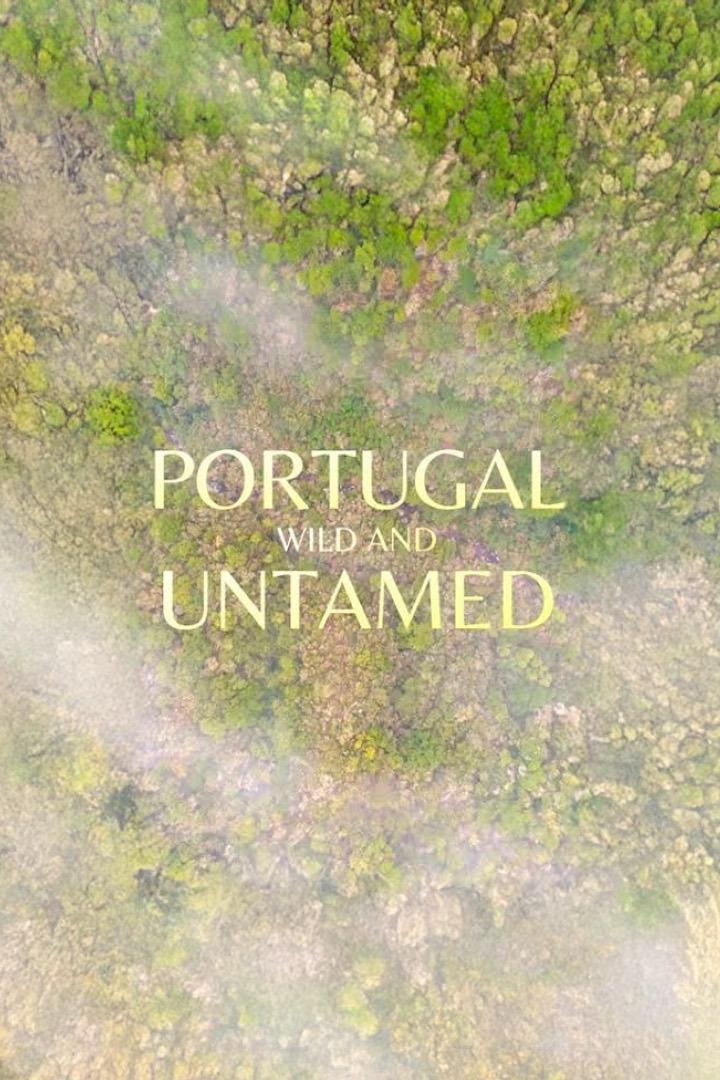 Laukinė ir nežabota Portugalija (laukin-ir-neabota-portugalija) Документальный сериал