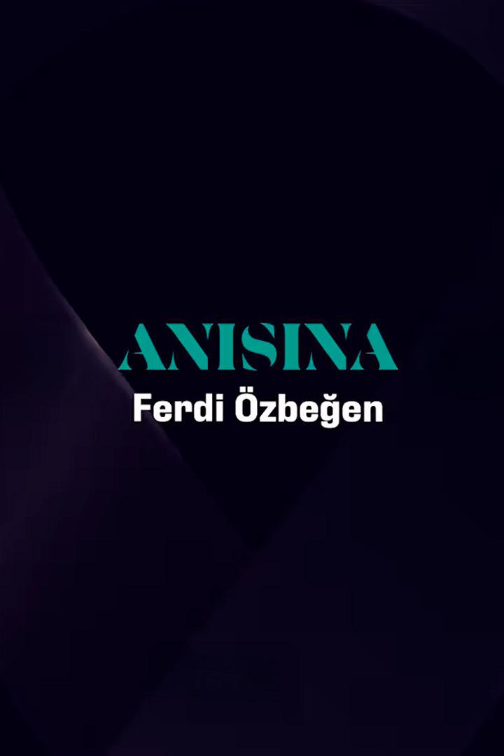 Ferdi Özbeğen Anısına (ferdi-zbeen-ansna) Музыка