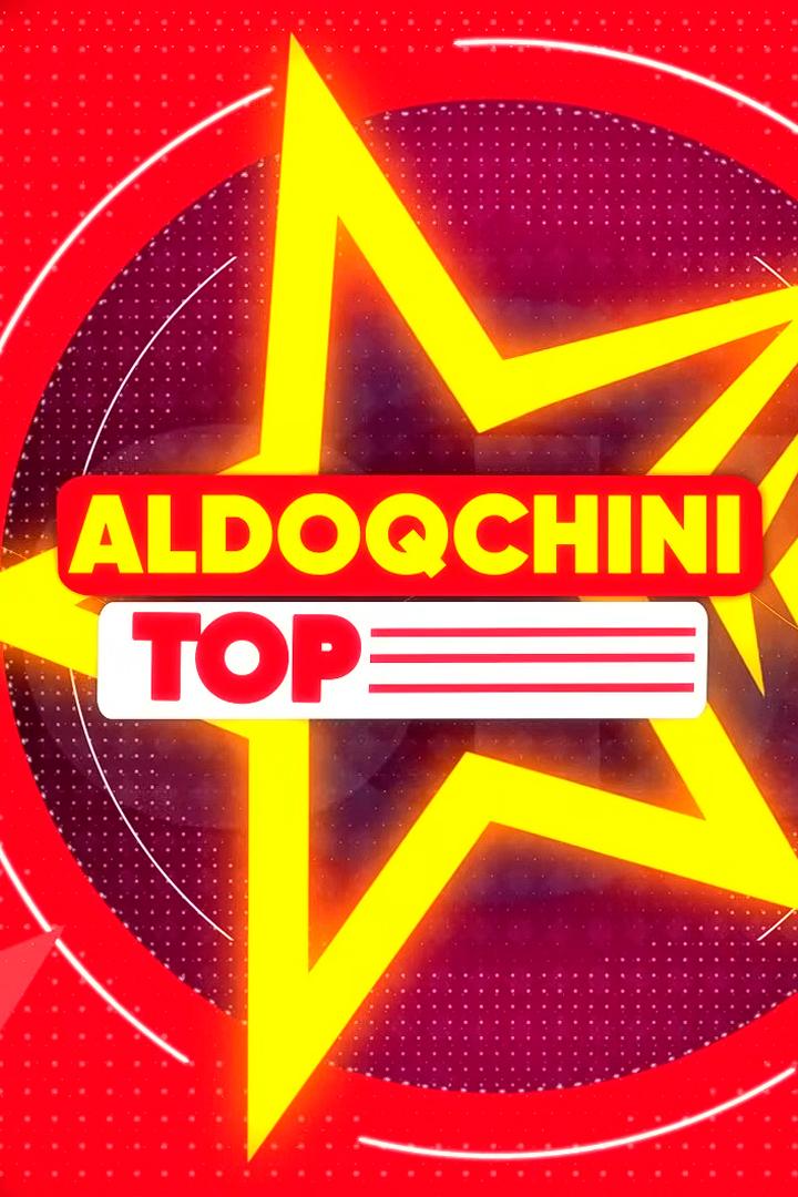 Aldoqchini top (aldoqchini-top) ТВ-шоу