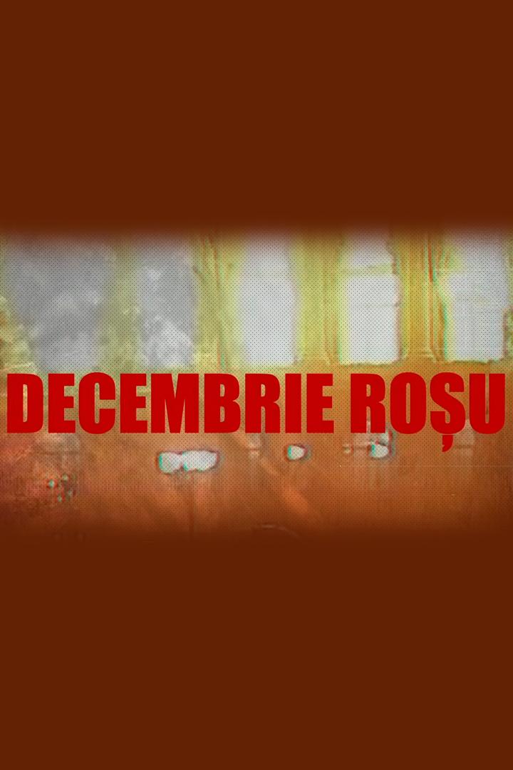 1989 - Decembrie Roşu (1989-decembrie-rou) Документальный сериал